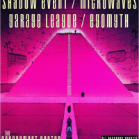 The Shadow Event / MICROWAVES / Garage League / Egomyth
